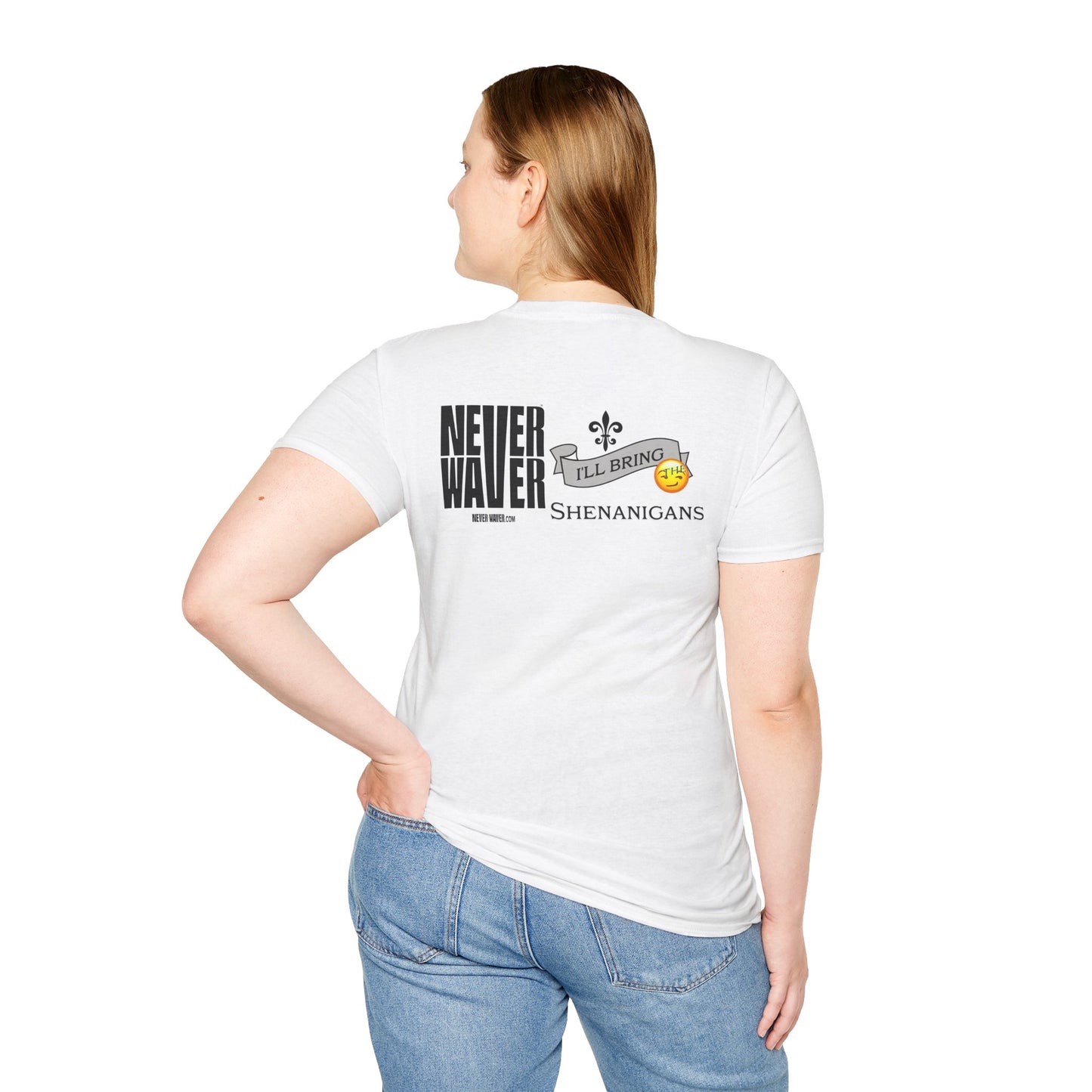 Never Waver I'll Bring The Shenanigans Unisex Softstyle T-Shirt