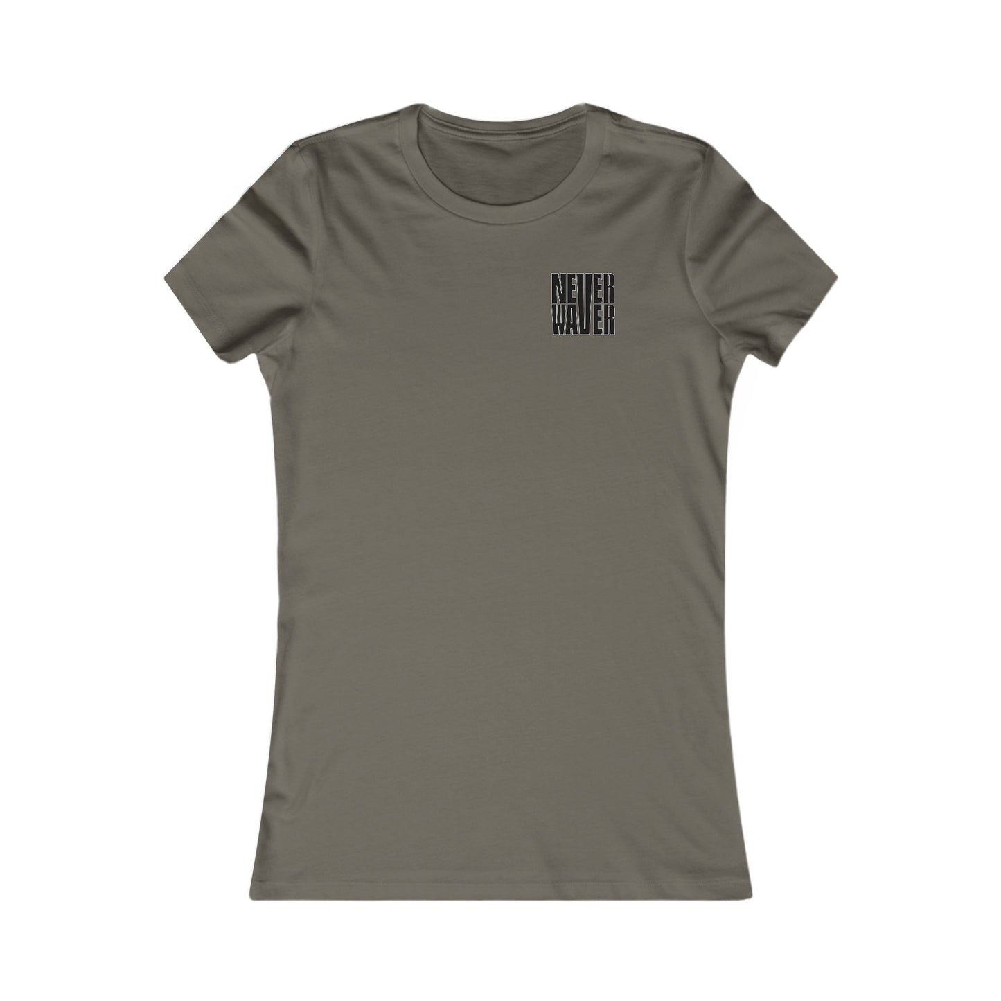 Never Waver I'll Bring The  Voice of Reason Women's Favorite Tee