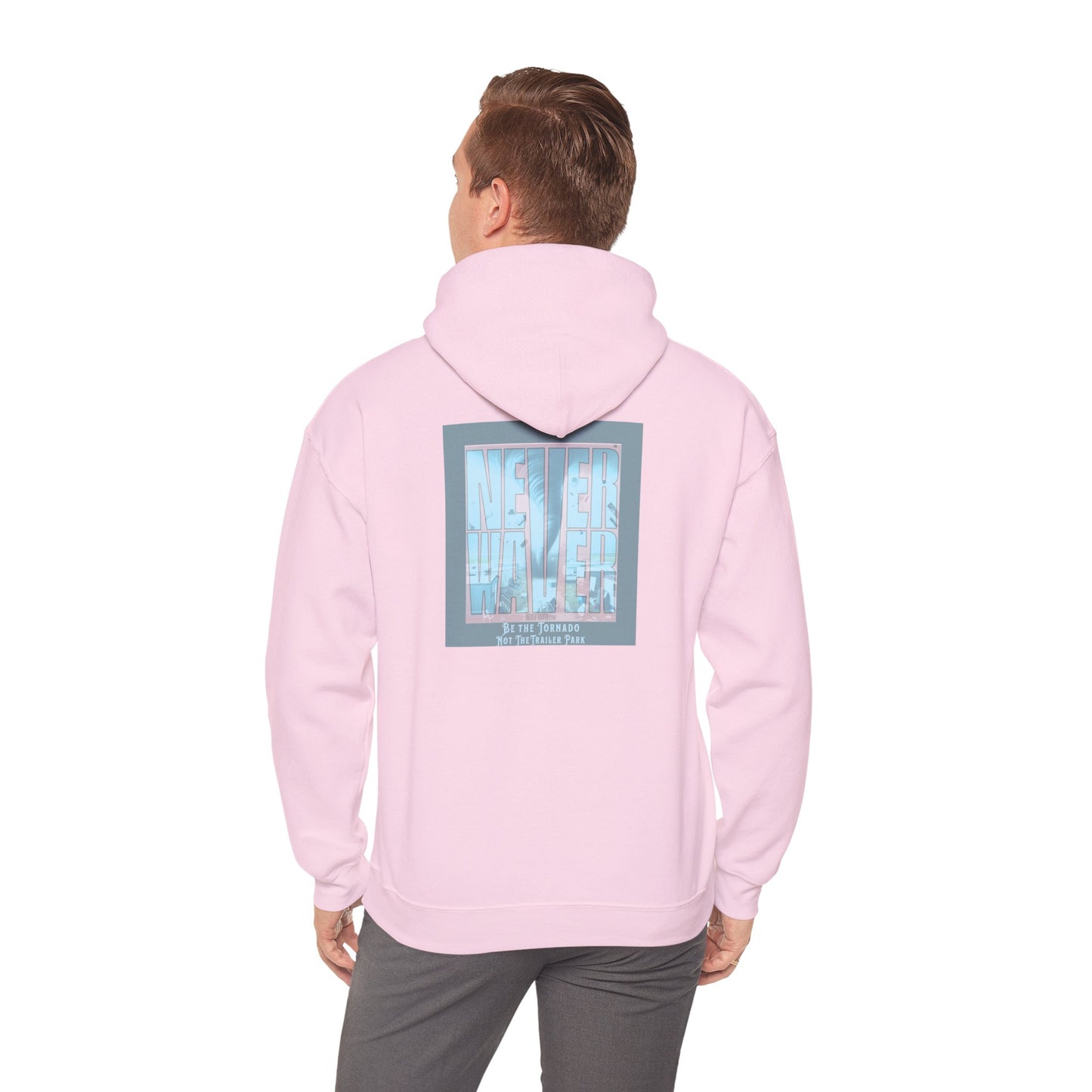 Never Waver Be The Tornado Not the Trailer Park Cozy Unisex Hooded Sweatshirt
