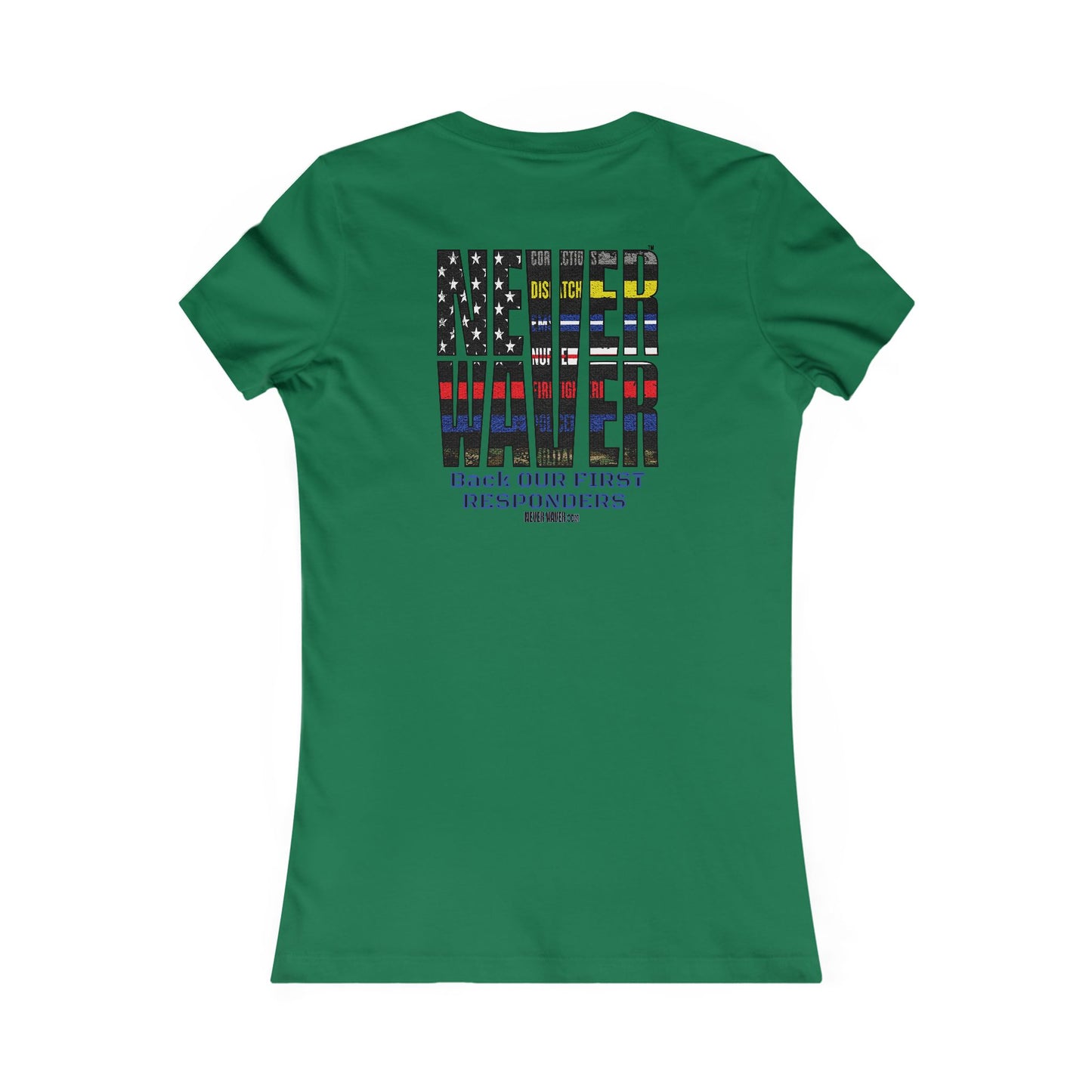 Never Waver Back Our First Responders Women's T-Shirt
