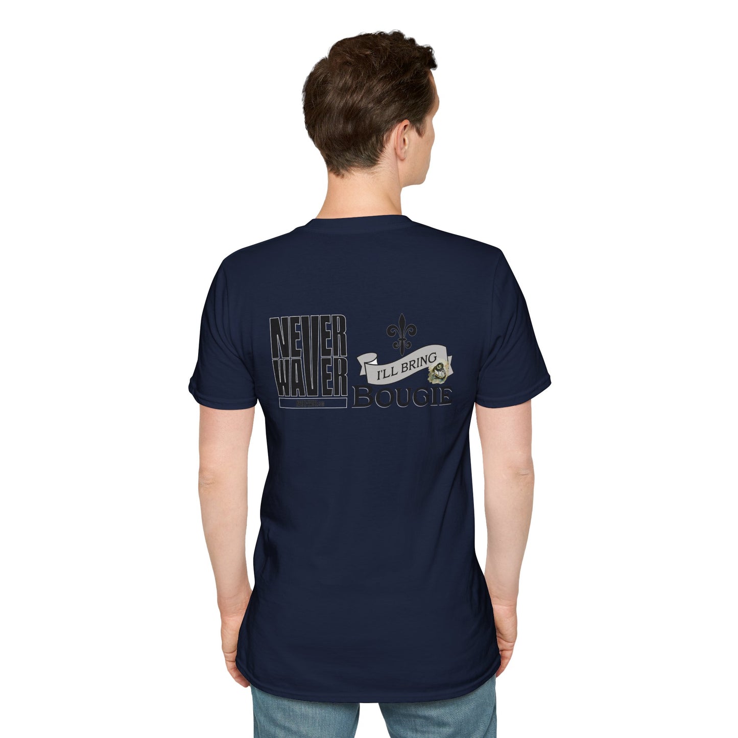 Never Waver I'll Bring The Bougie Unisex Softstyle T-Shirt