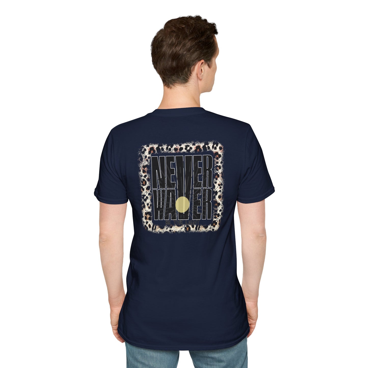 NEVER WAVER Be The Light Unisex Soft style T-Shirt