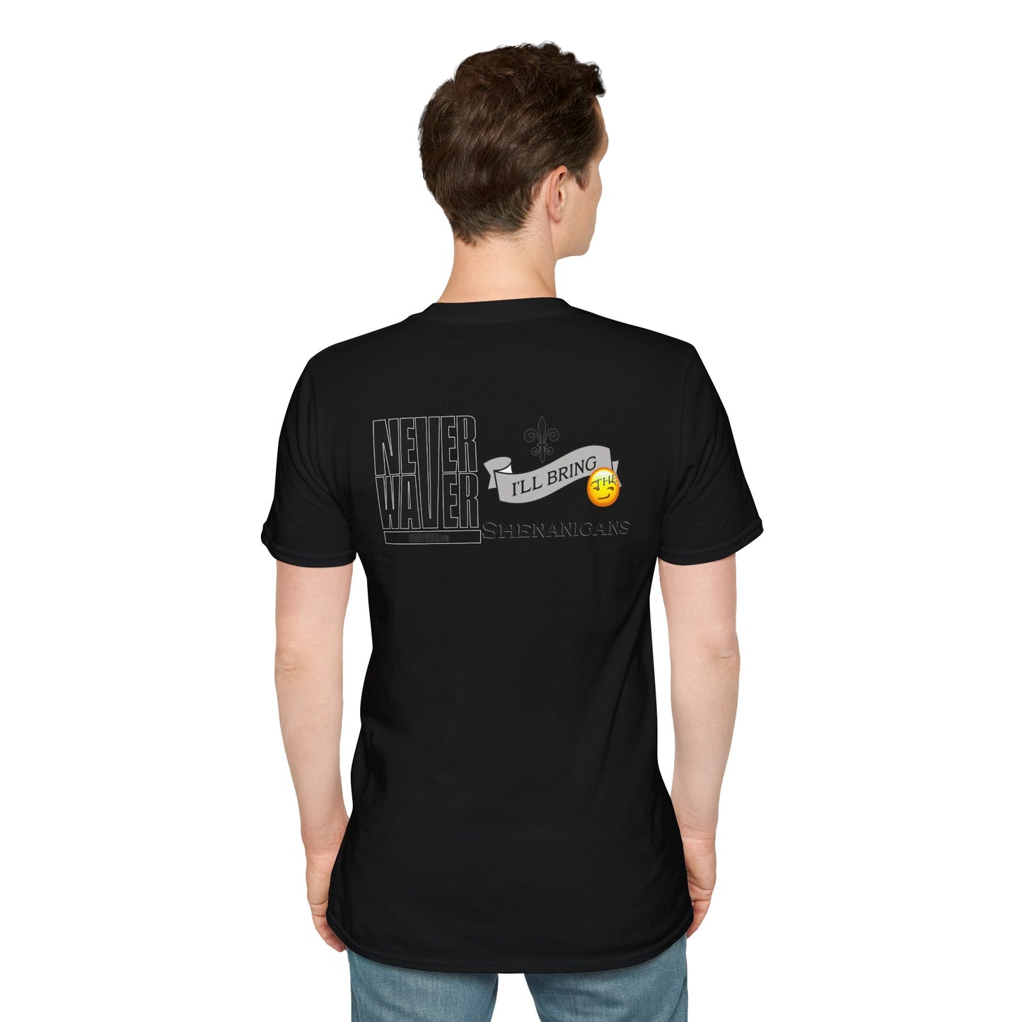 Never Waver I'll Bring The Shenanigans Unisex Softstyle T-Shirt