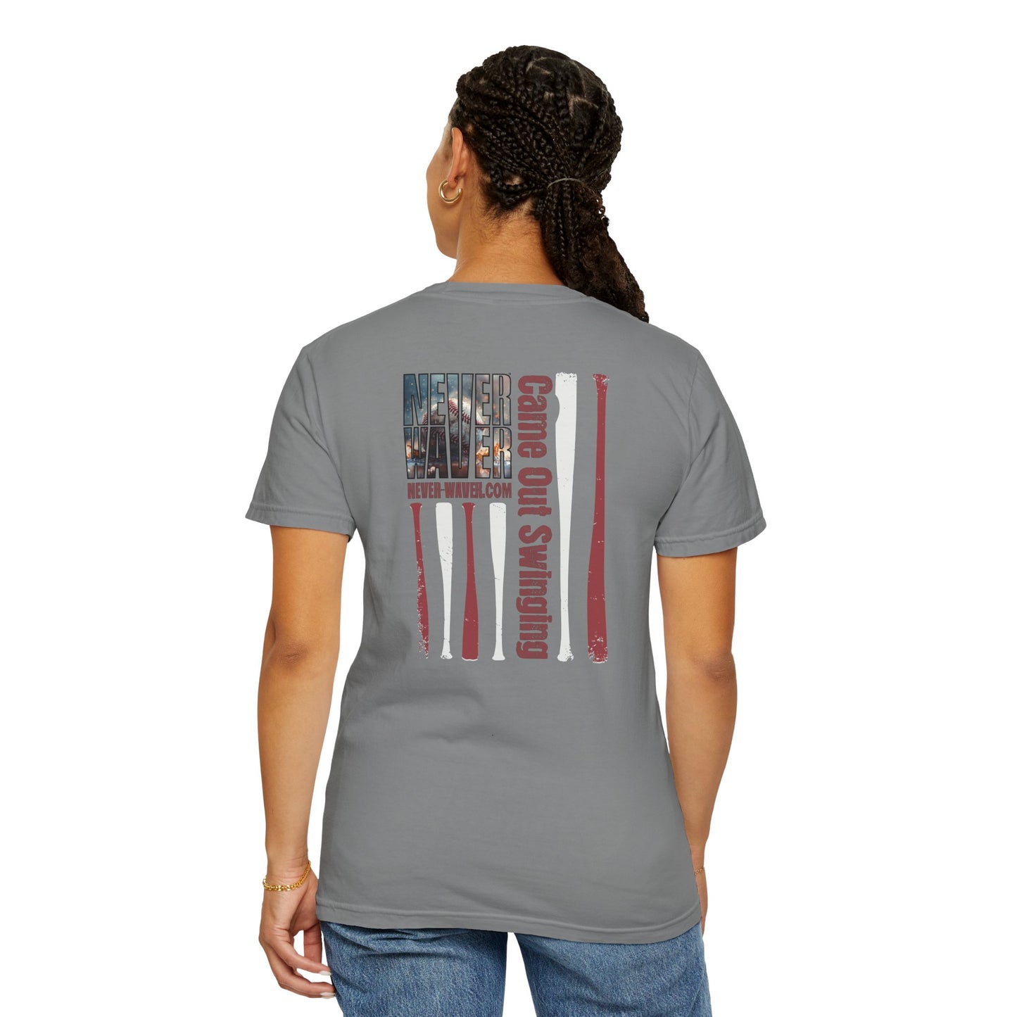 Never Waver T-Shirt — "Came Out Swinging" Graphic Tee