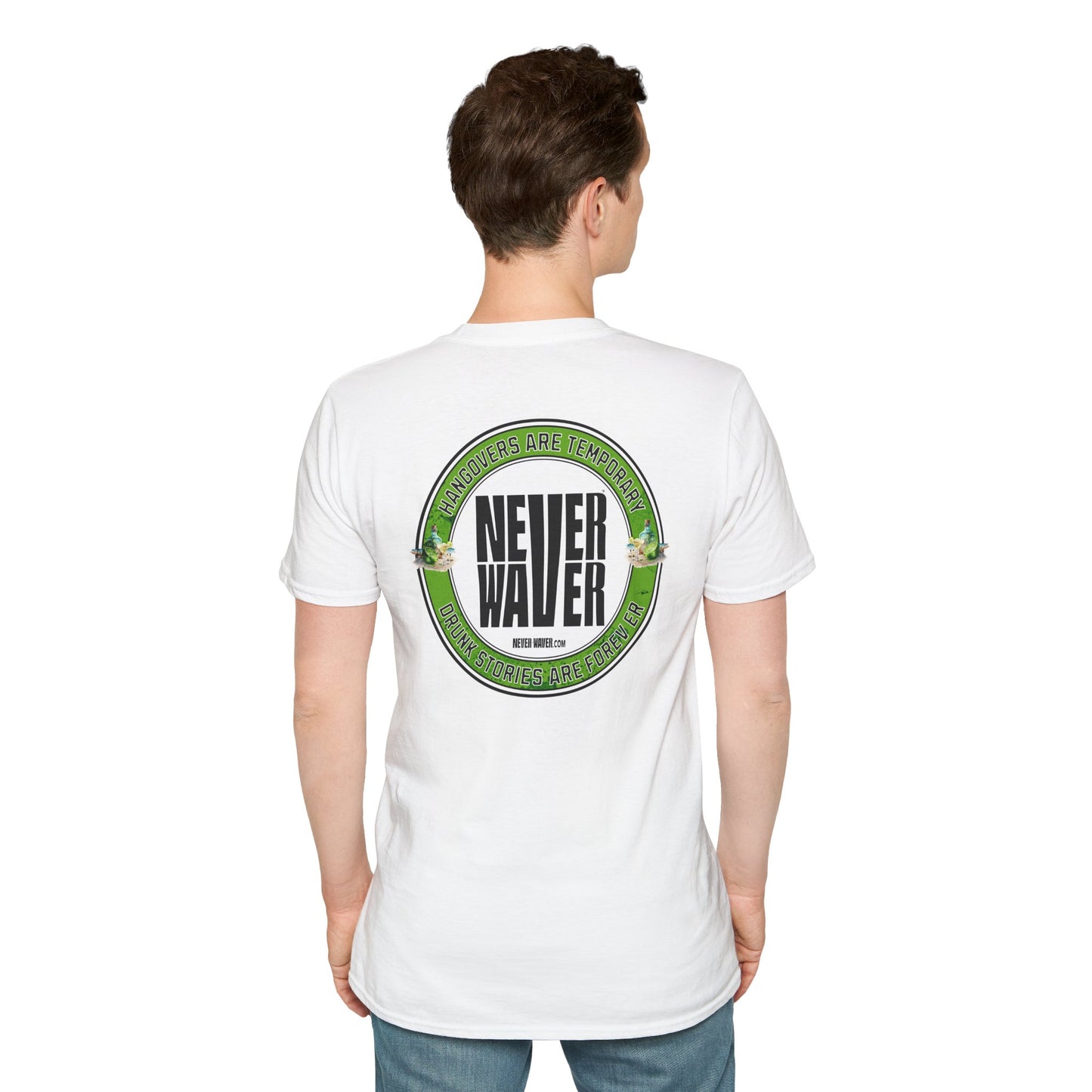 Hangovers Are Temporary Never Waver Drunk Stories Are Forever T-Shirt