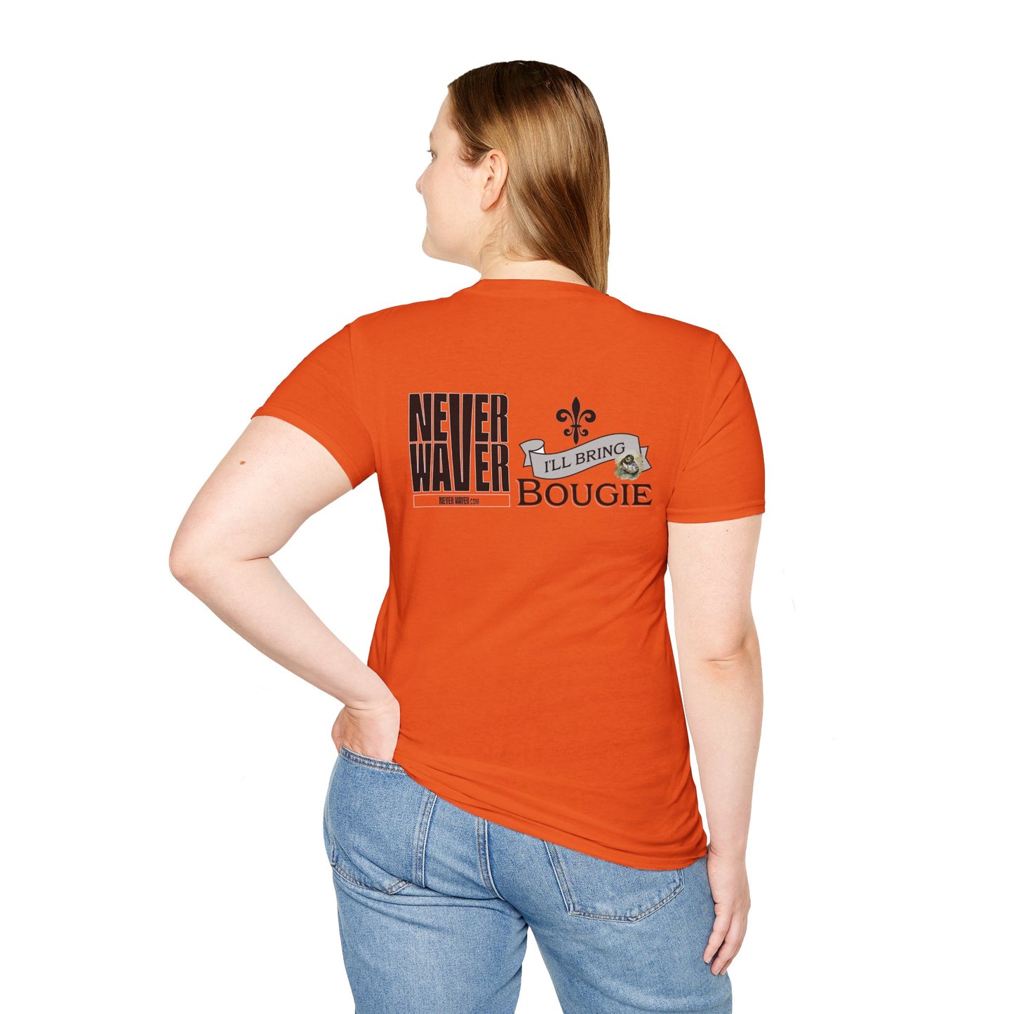 Never Waver I'll Bring The Bougie Unisex Softstyle T-Shirt