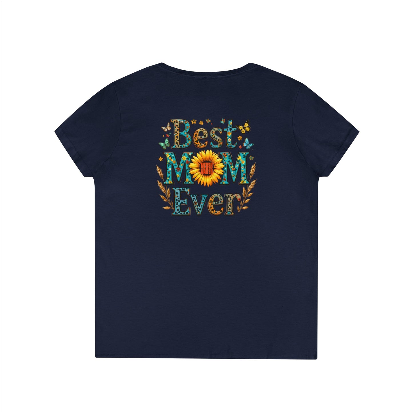 Best Mom Ever V-Neck T-Shirt | Perfect Gift for Mother's Day | Casual Everyday Wear