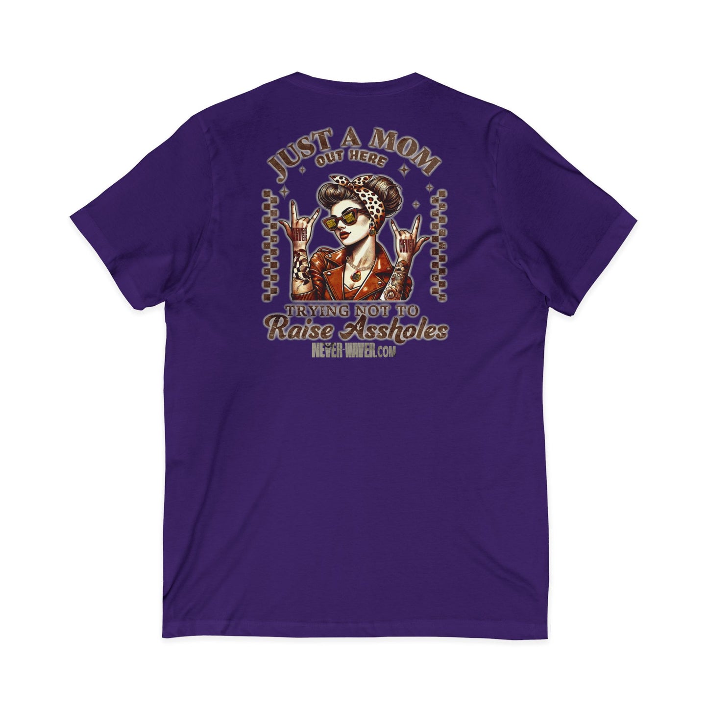 Never Waver Just A Mom Trying Not to Raise A&&holes V-Neck Tee for Moms - Patriotic Short Sleeve Shirt
