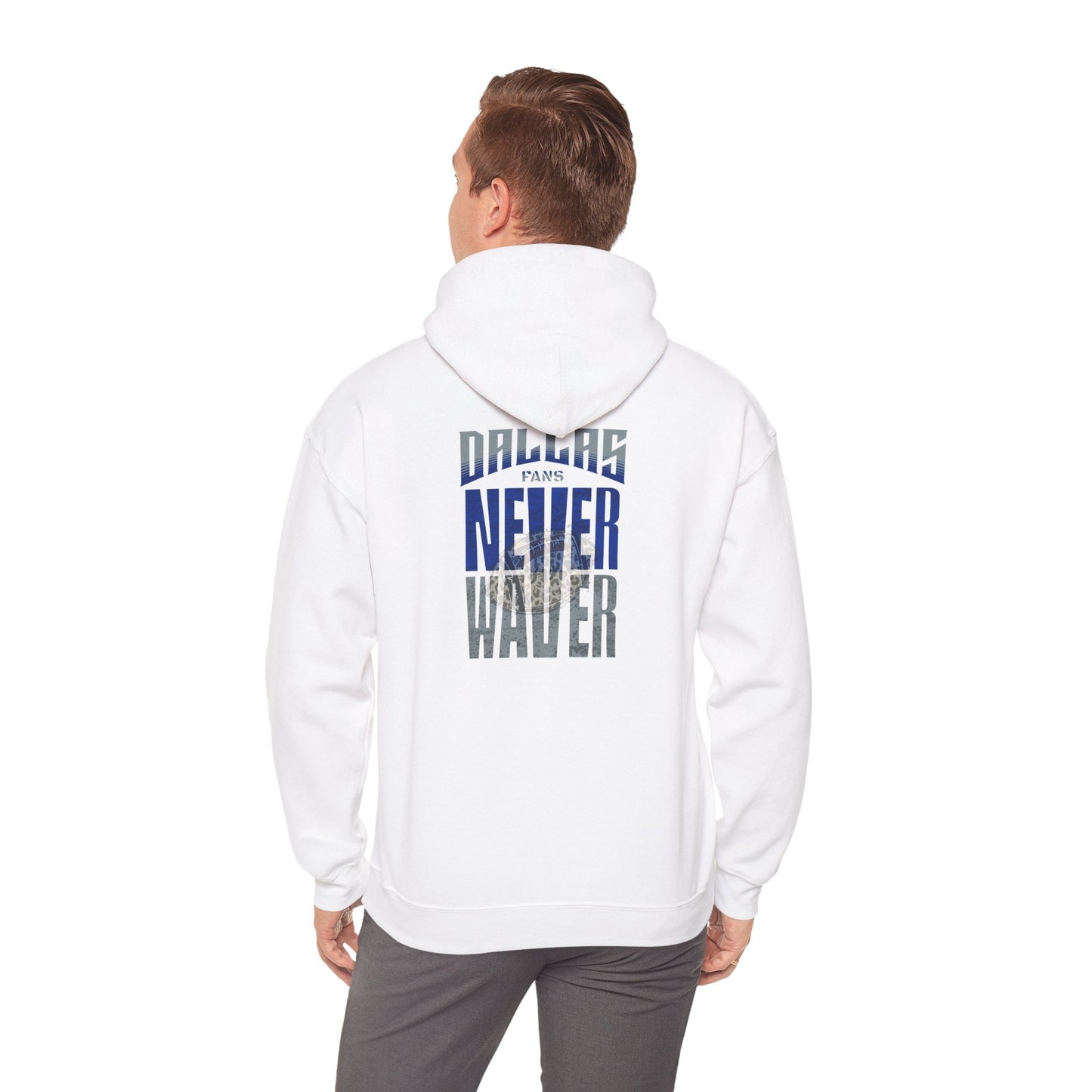 Dallas Fans Never Waver Unisex Hoodie - Inspirational Heavy Blend Sweatshirt