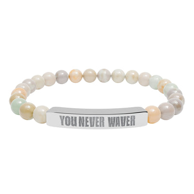 You Never Waver  Bracelet Engraved Natural Stone Beaded Bracelet