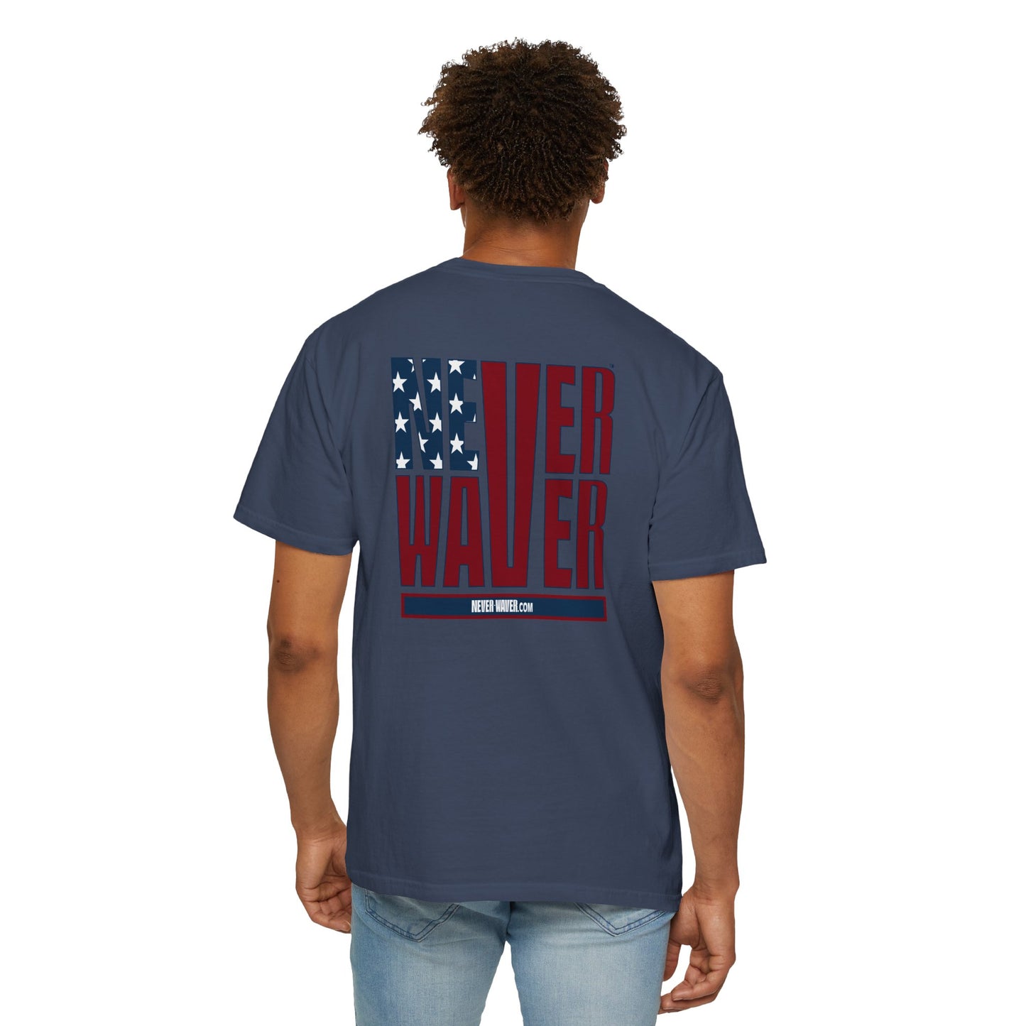 'Never Waver' Design Patriotic Unisex Garment-Dyed T-Shirt