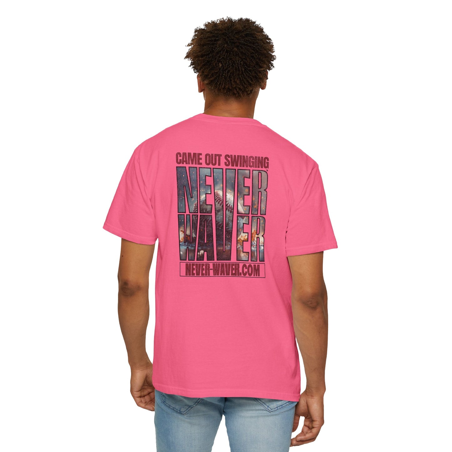 Never Waver T-Shirt — "Came Out Swinging" Graphic Tee