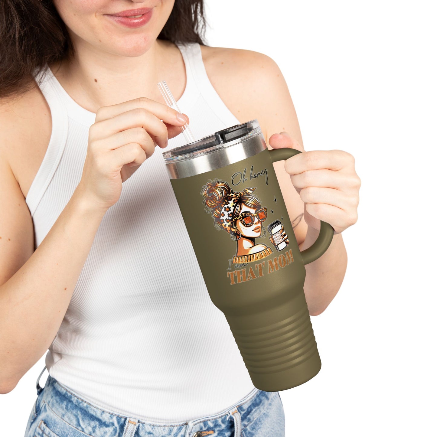 Never Waver Oh Honey I am that Mom Insulated Travel Mug
