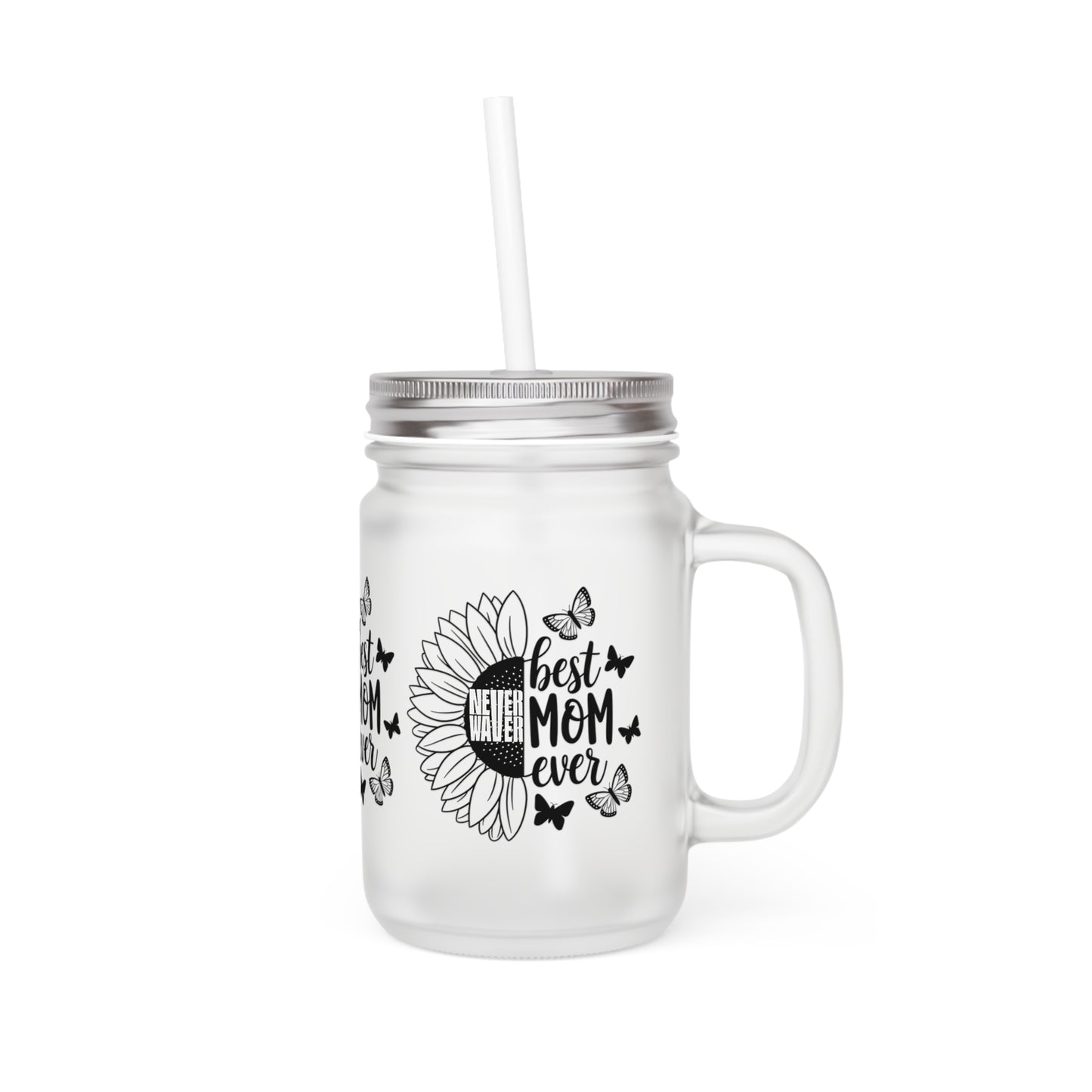 Never Waver Best Mom Ever Mason Jar with Straw - Perfect Gift for Mother's Day or Independence Day