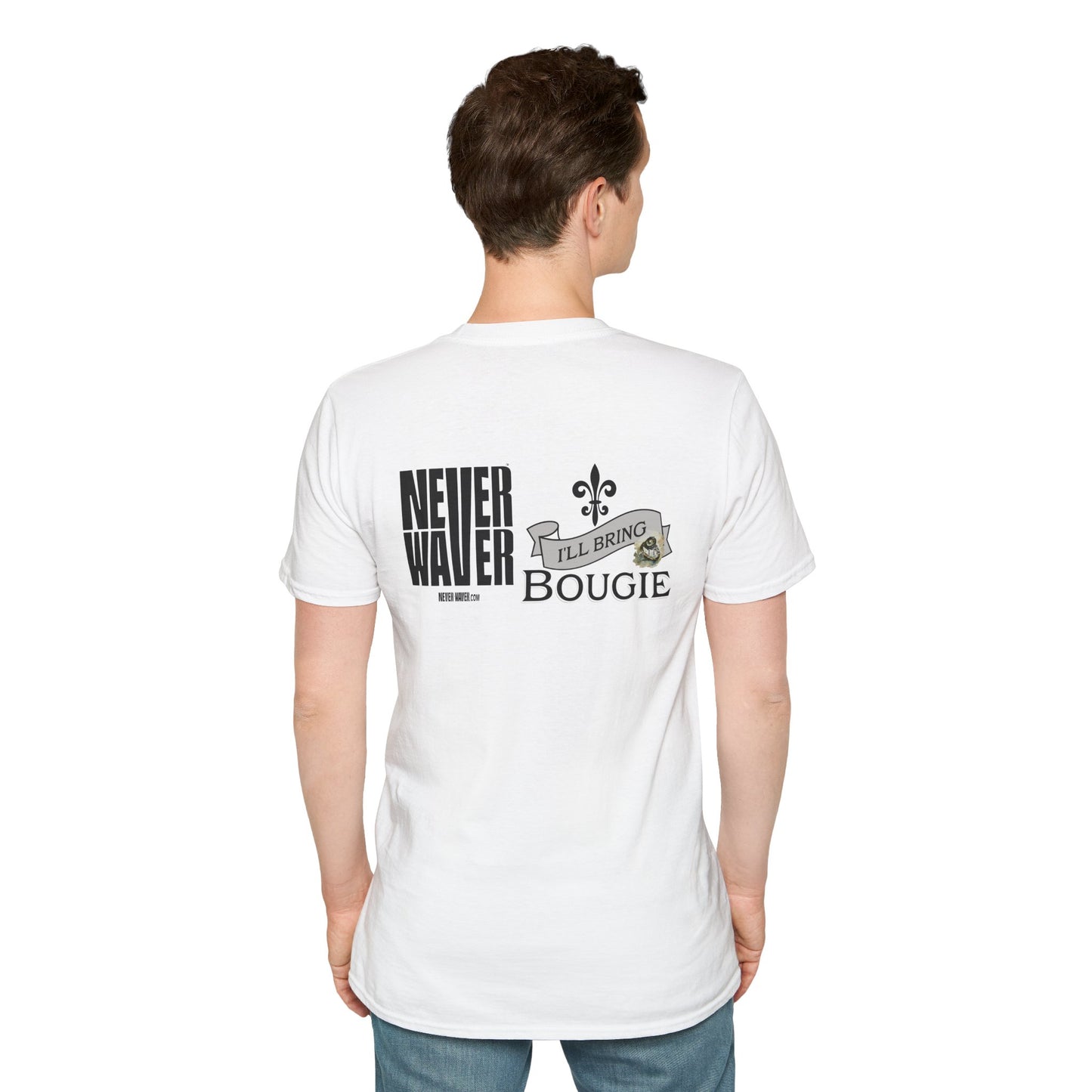 Never Waver I'll Bring The Bougie Unisex Softstyle T-Shirt