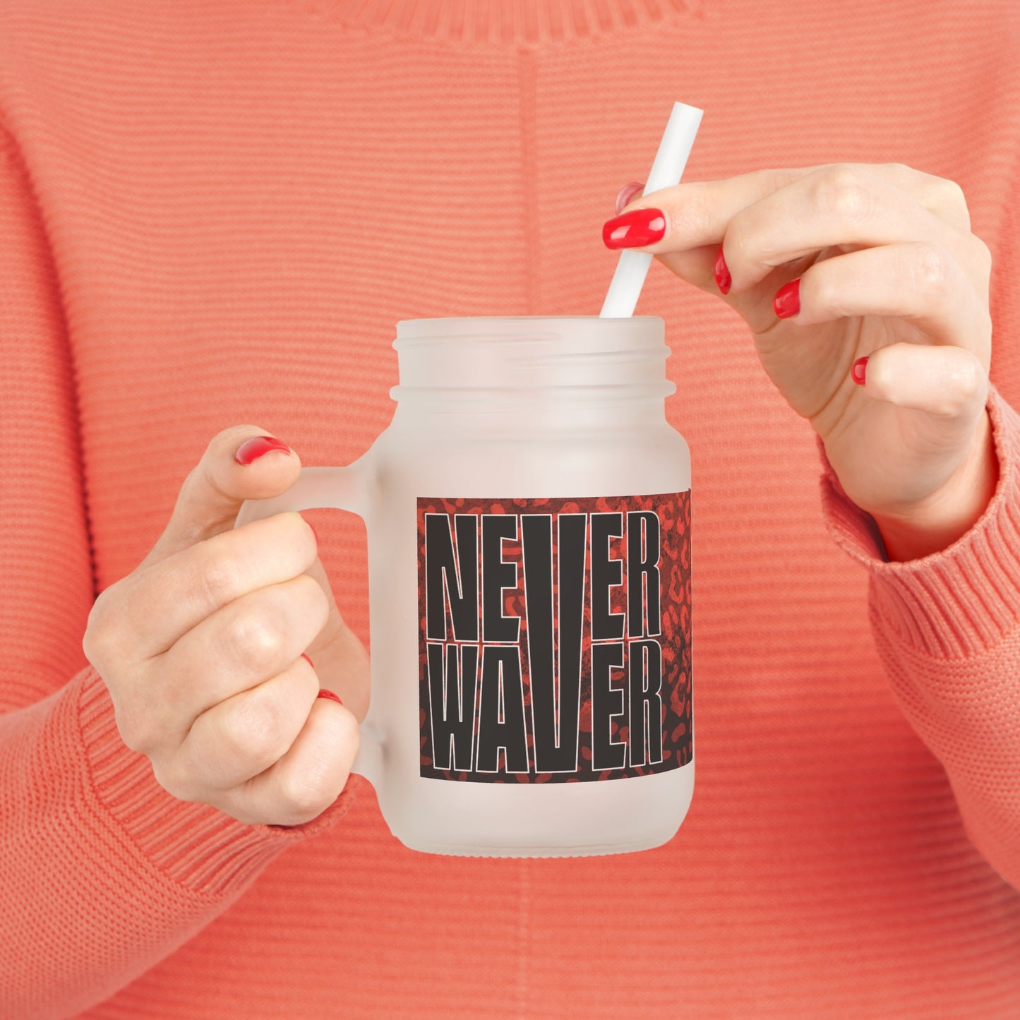 Never Waver Mason Jar with Straw - Trendy Drinkware for Parties & Everyday Use