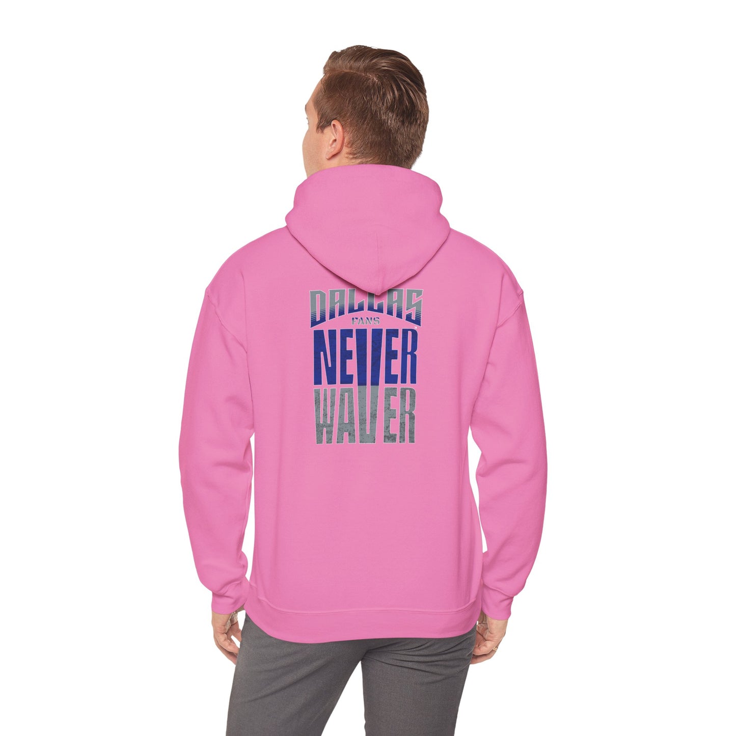 "Dallas Fans Never Waver" Motivational Unisex Heavy Blend™ Hooded Sweatshirt