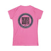 Never Waver Wine Made Me Do It Women's Soft Style Tee -