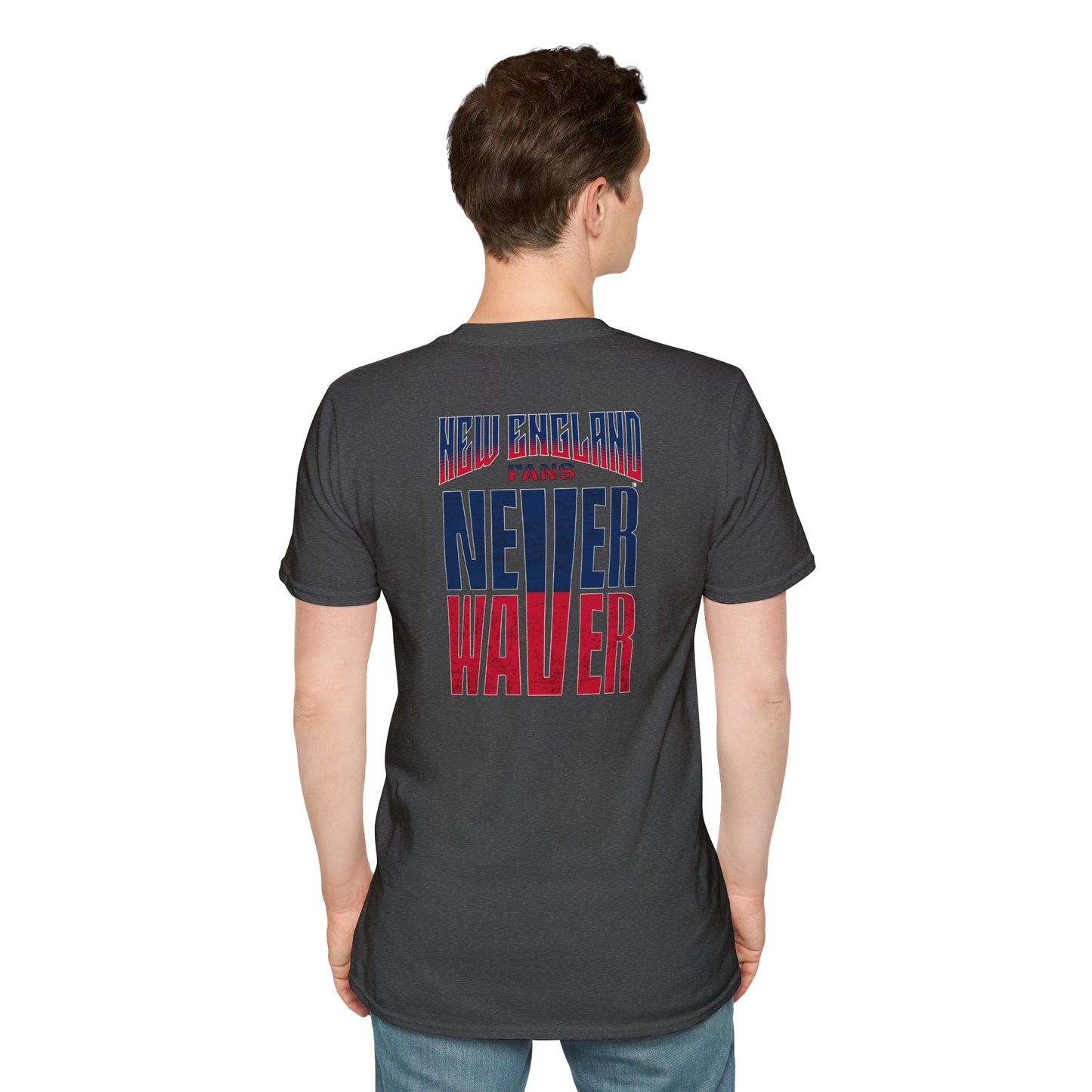 New England Fans Never Waver Unisex Softstyle T-Shirt