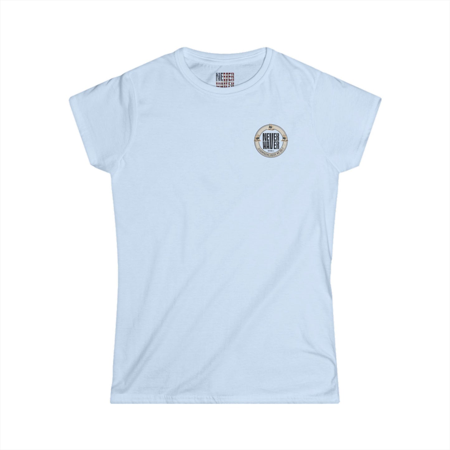 Never Waver Champagne Made Me Do It? Women's Soft Style Tee