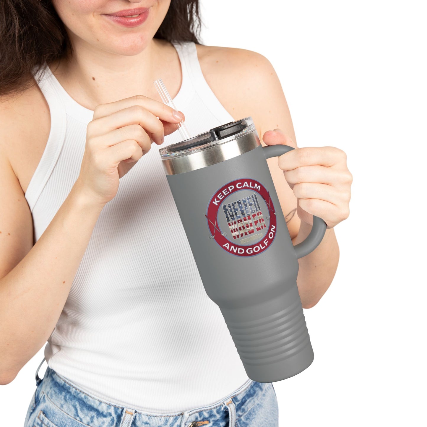 Insulated Travel Mug - "Keep Calm Never Waver and Golf On" - 40oz Sporty Drinkware