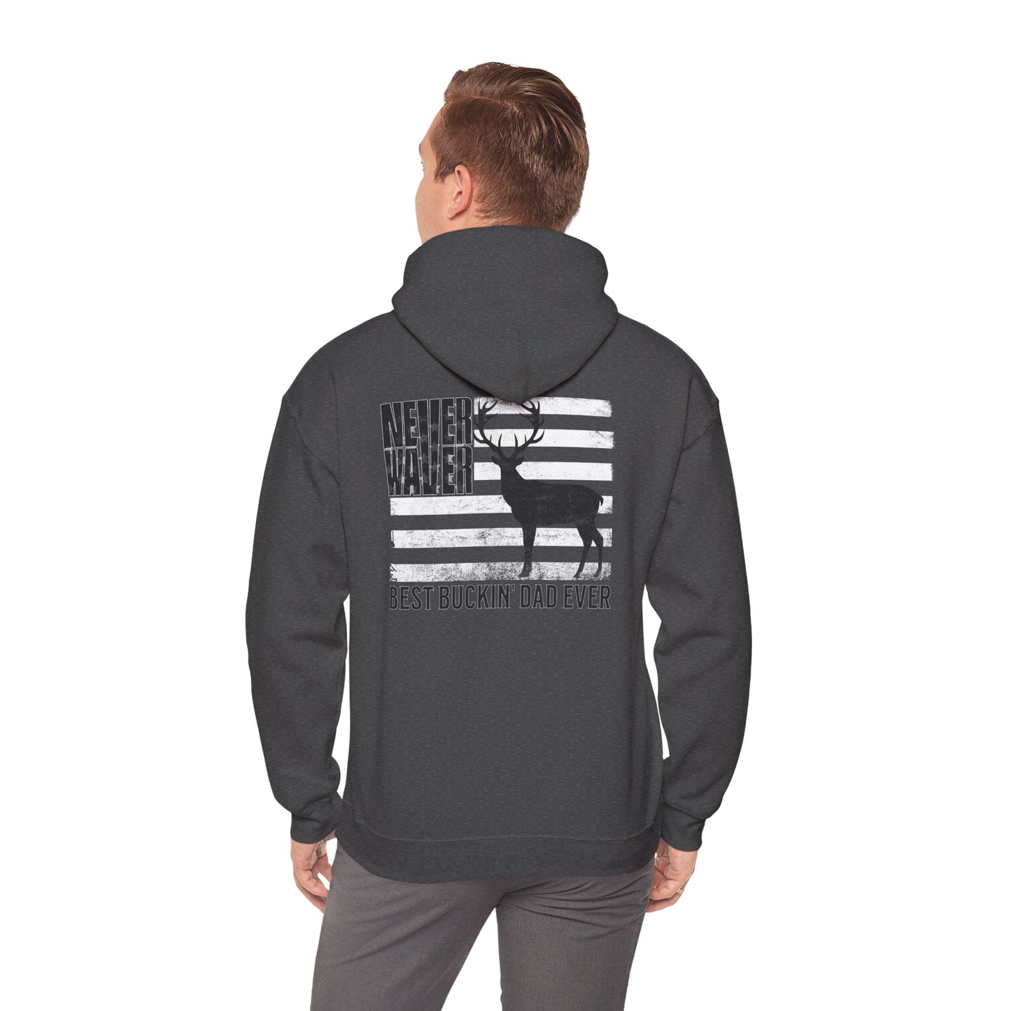 'Never Waver Best Buckin' Dad Ever ' Unisex Heavy Blend™ Hoodie
