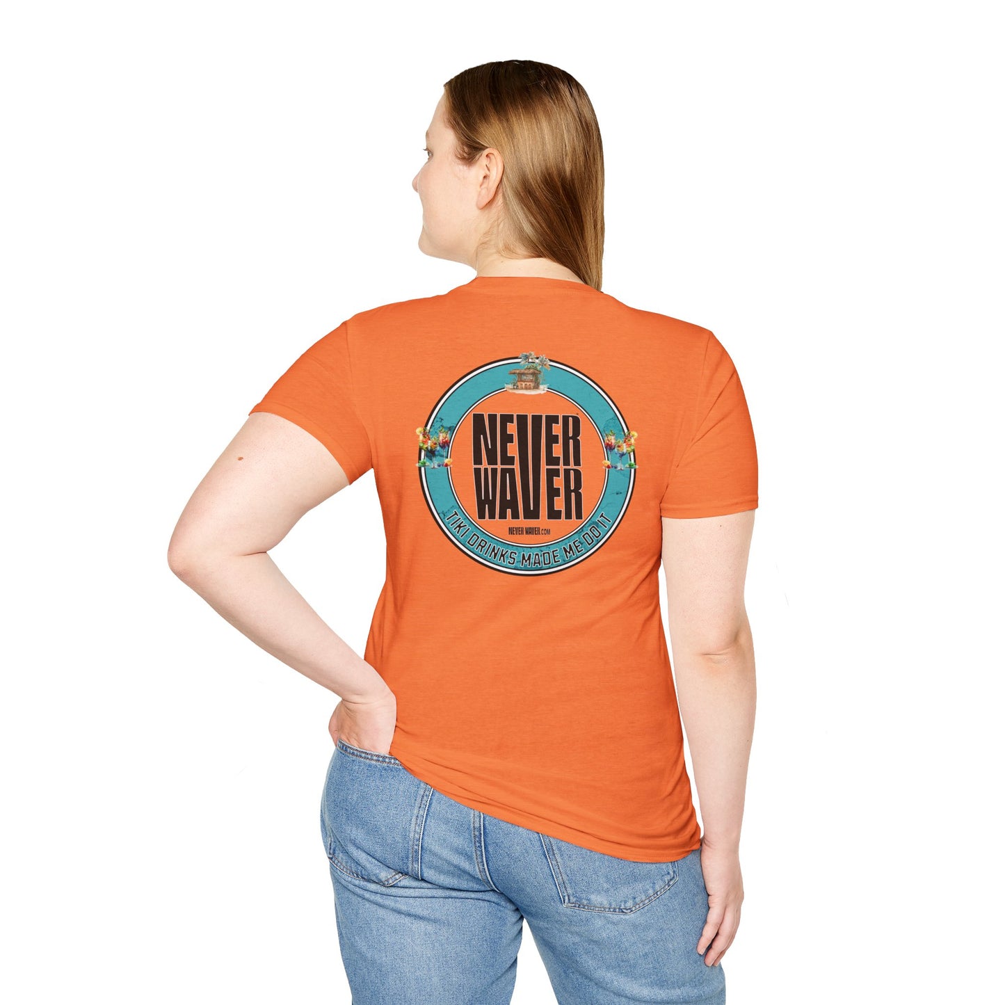 Never Waver Tiki Drinks Made Me Do It? Unisex Soft style T-Shirt