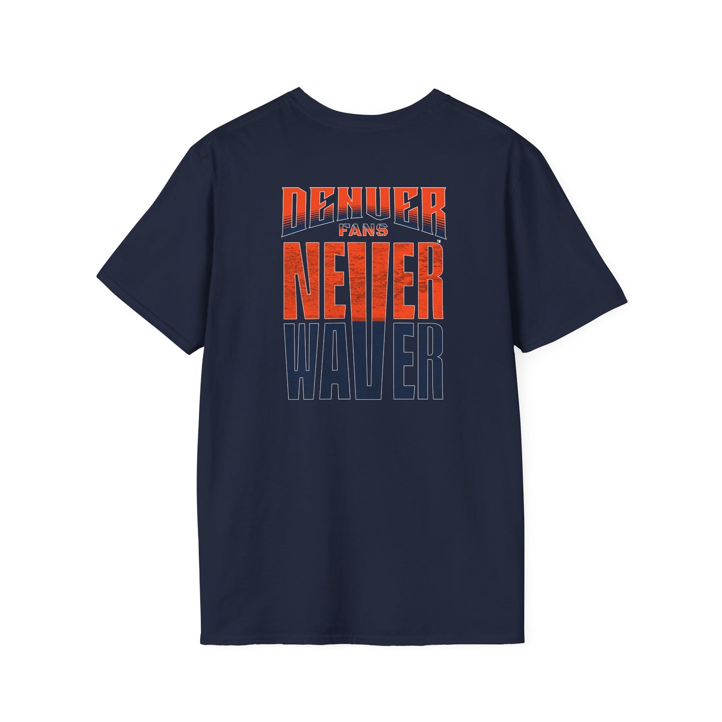 Denver Fans Never Waver Unisex Softstyle T-Shirt