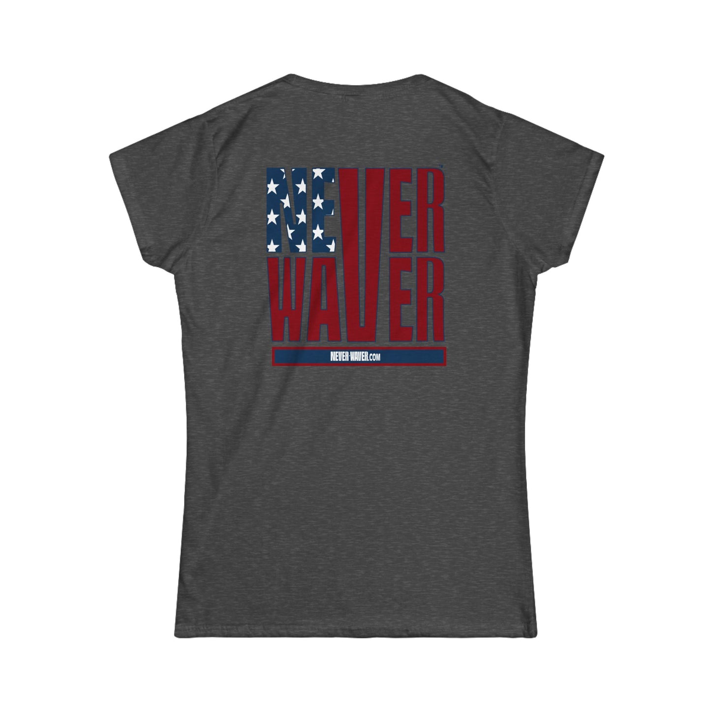 Never Waver Women's Softstyle Tee