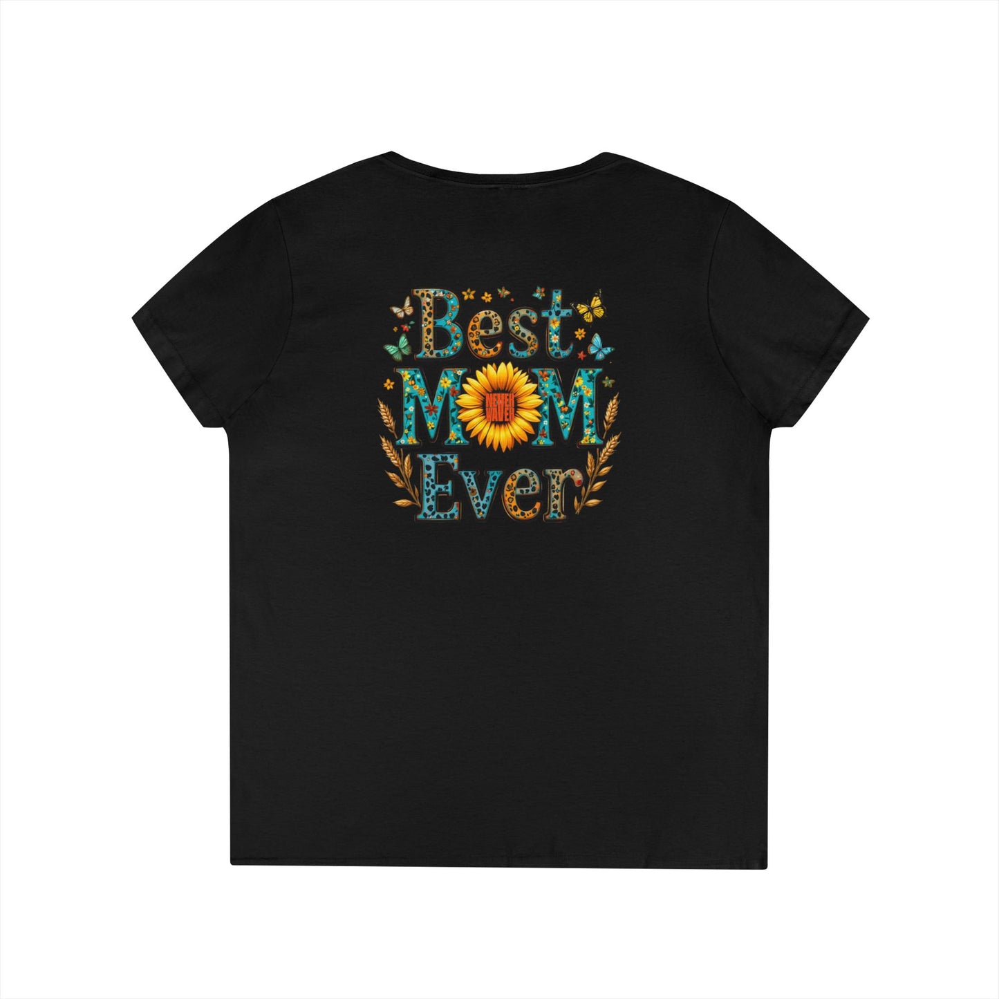 Best Mom Ever V-Neck T-Shirt | Perfect Gift for Mother's Day | Casual Everyday Wear