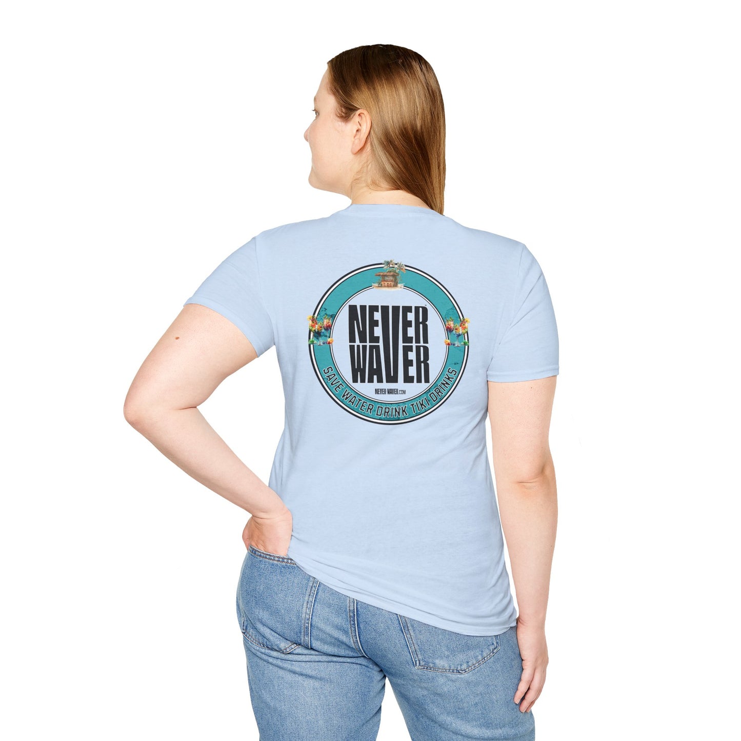 Never Waver Save Water Drink Tiki Drinks Unisex Soft style T-Shirt
