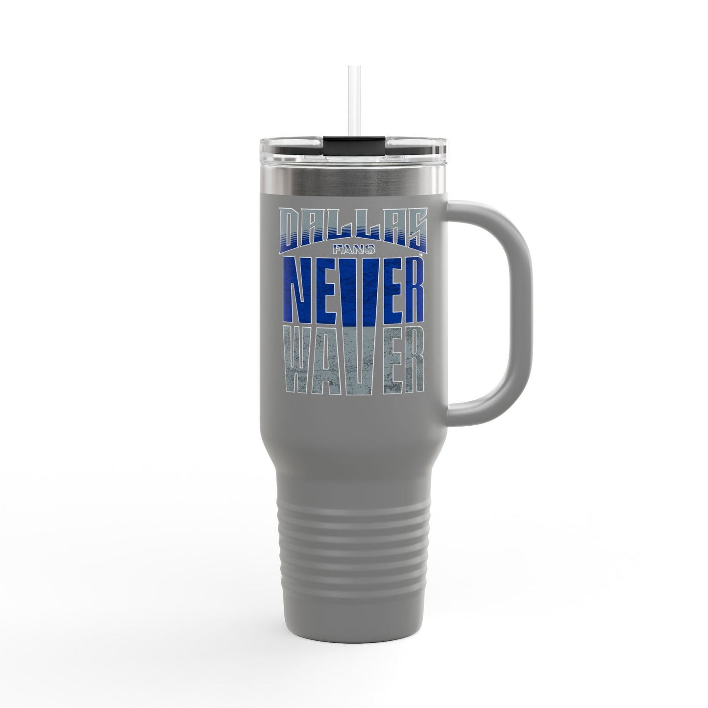 Dallas Fans Never Waver Insulated Travel Mug, 40oz