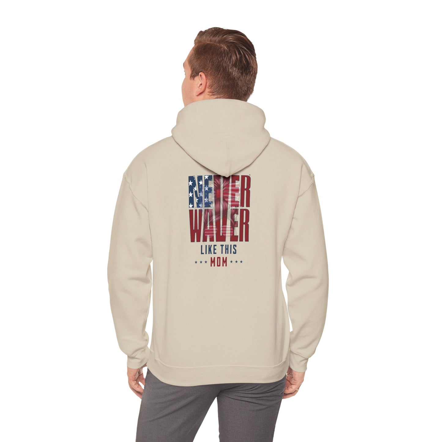 Never Waver Like This Mom Patriotic Unisex Heavy Blend™ Hoodie
