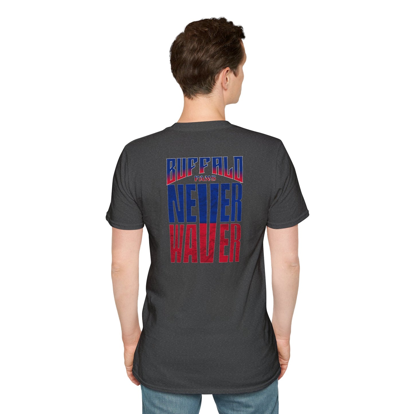 Buffalo Fans Never Waver Unisex Softstyle T-Shirt