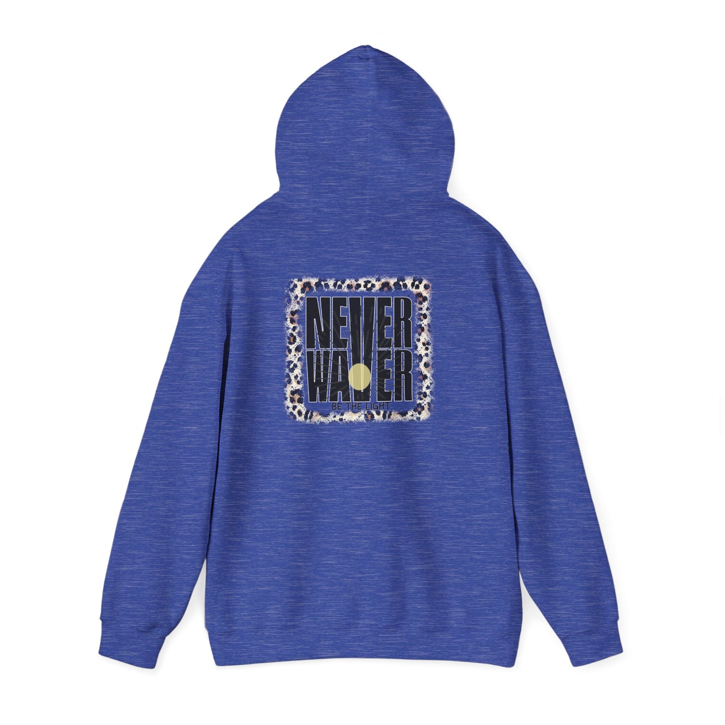 NEVER WAVER Be The Light Unisex Heavy Blend™ Hooded Sweatshirt