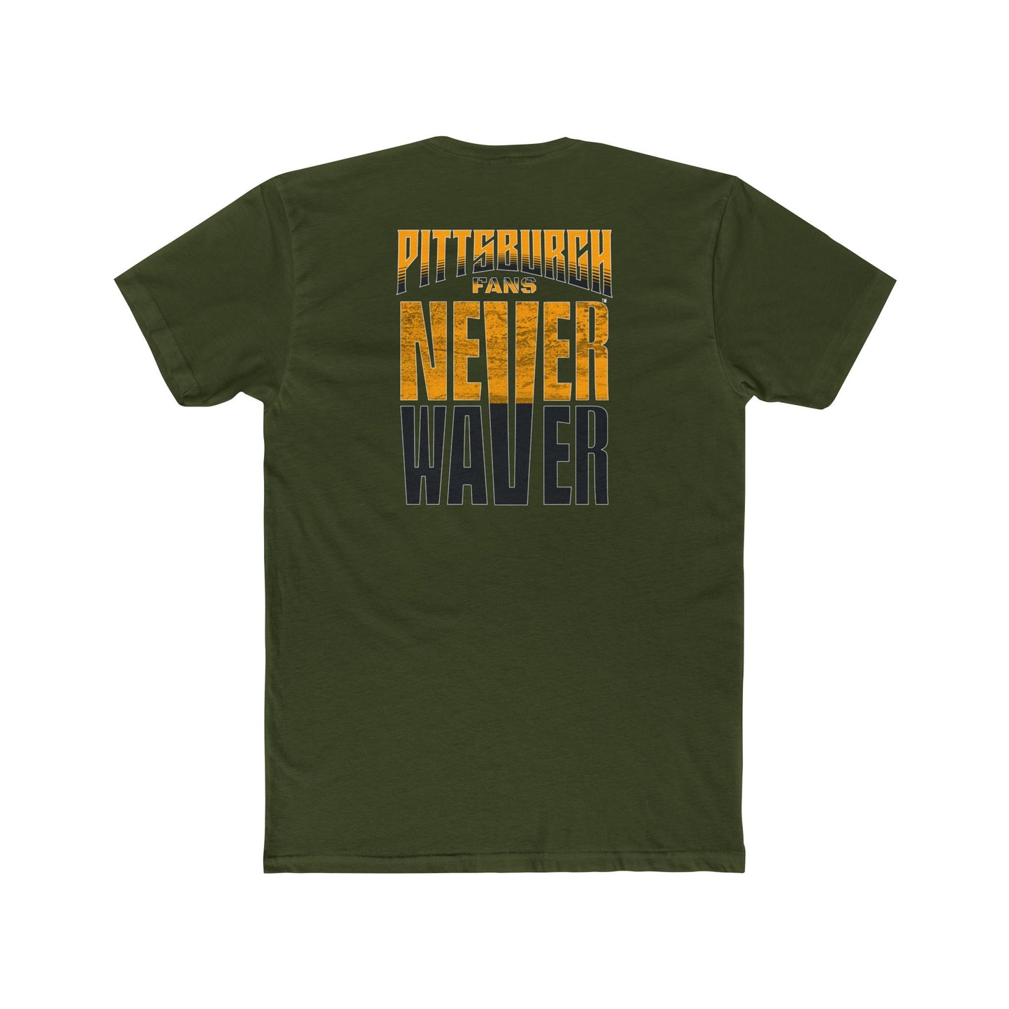 Pittsburgh Fans Never Waver Tee — Steel City Football Crew Shirt