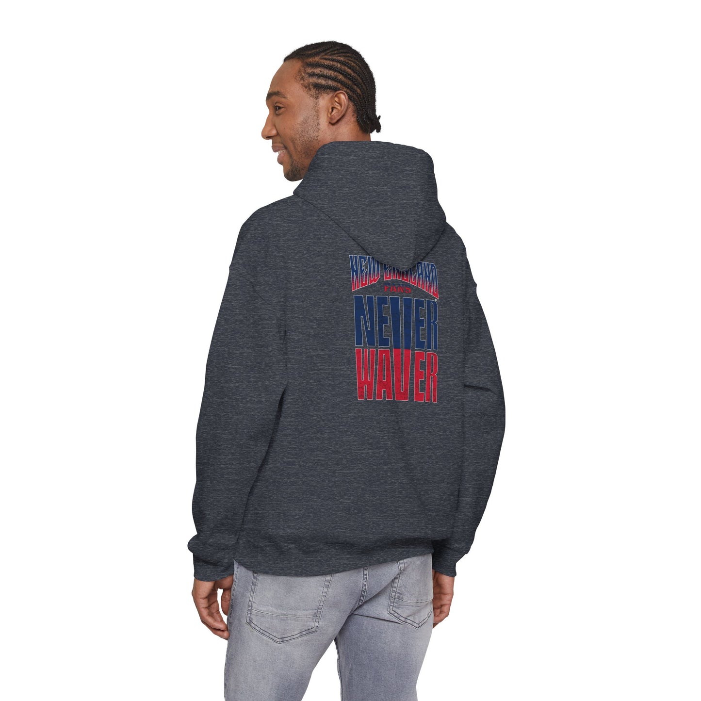 New England Fans Never Waver Heavy Blend Hoodie