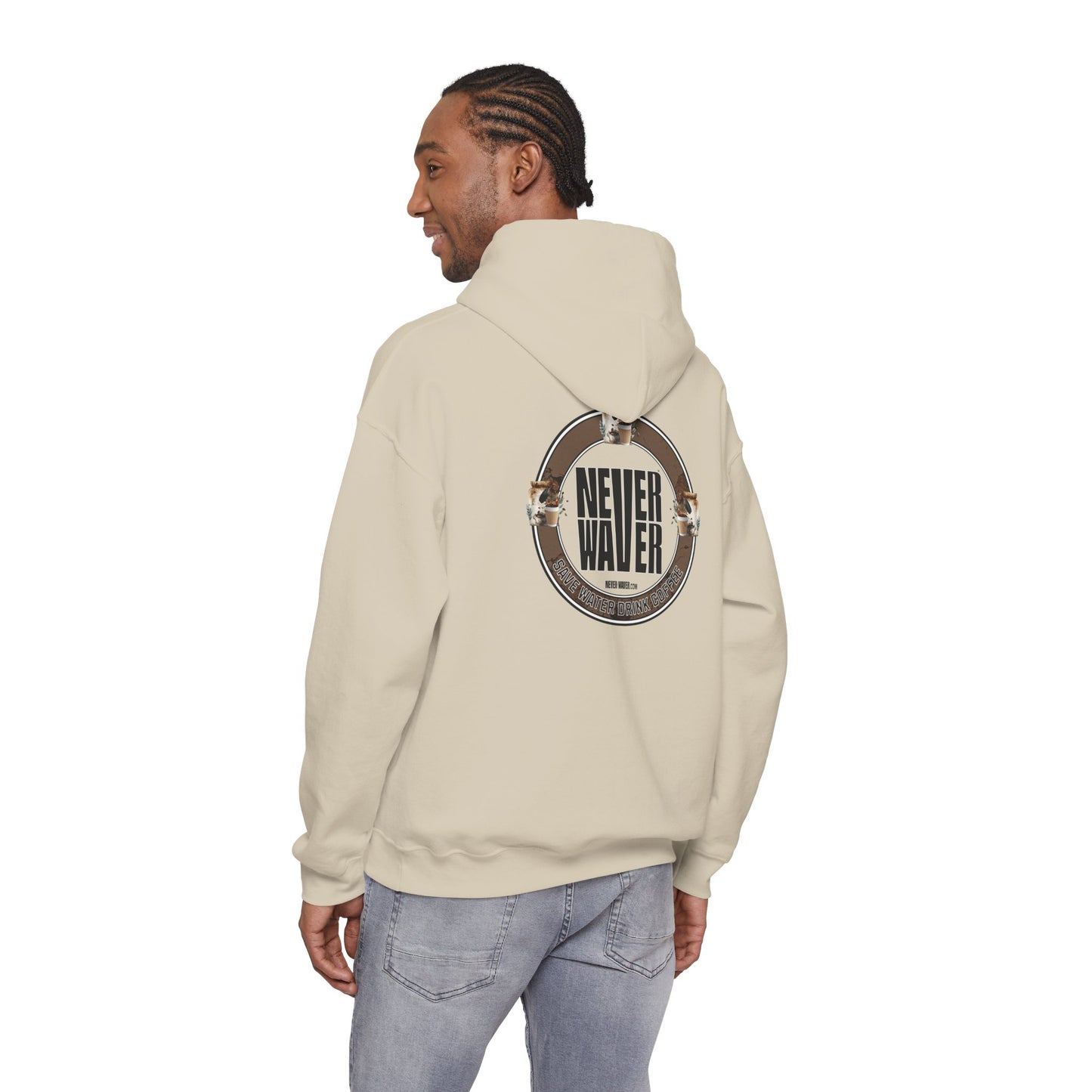 "Never Waver Save Water Drink Coffee" Eco-Friendly Unisex Hoodie