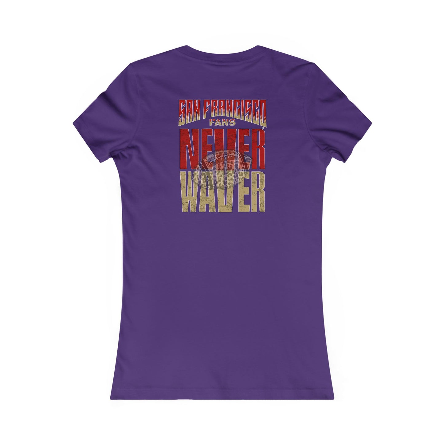 San Francisco Fans Never Waver With Leopard Football Women's Favorite Tee
