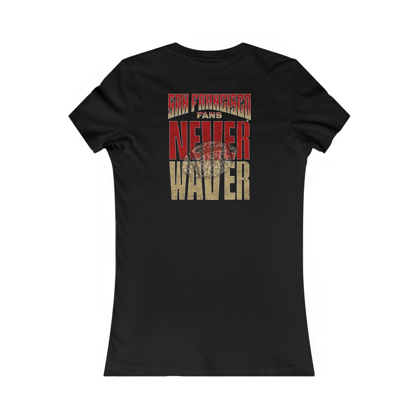 San Francisco Fans Never Waver With Leopard Football Women's Favorite Tee