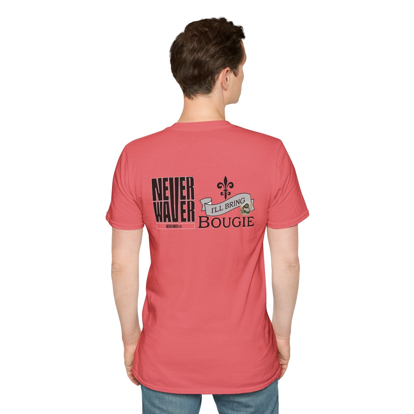 Never Waver I'll Bring The Bougie Unisex Softstyle T-Shirt