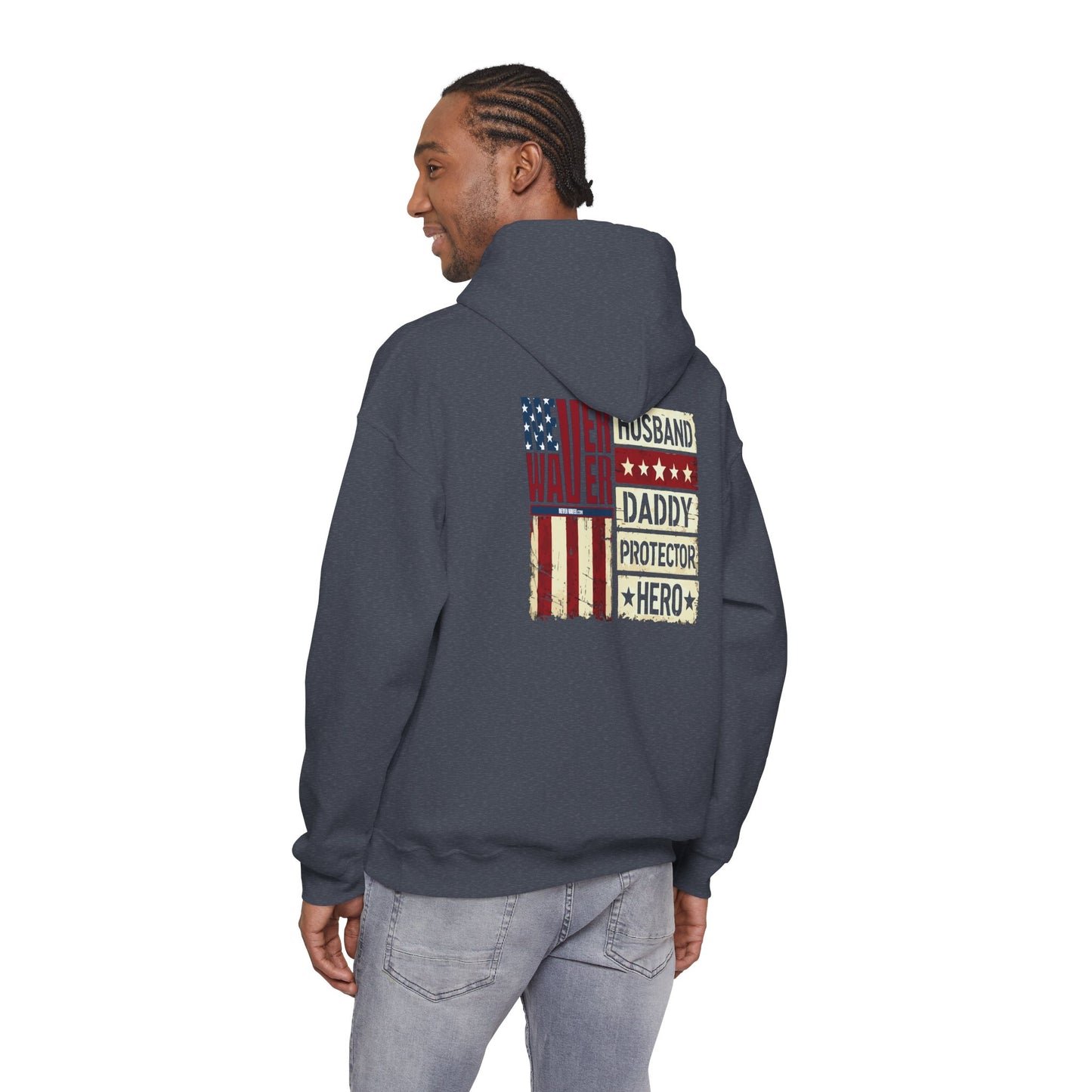 Never Waver Husband Daddy Protector Hero Unisex Heavy Blend™ Hooded Sweatshirt
