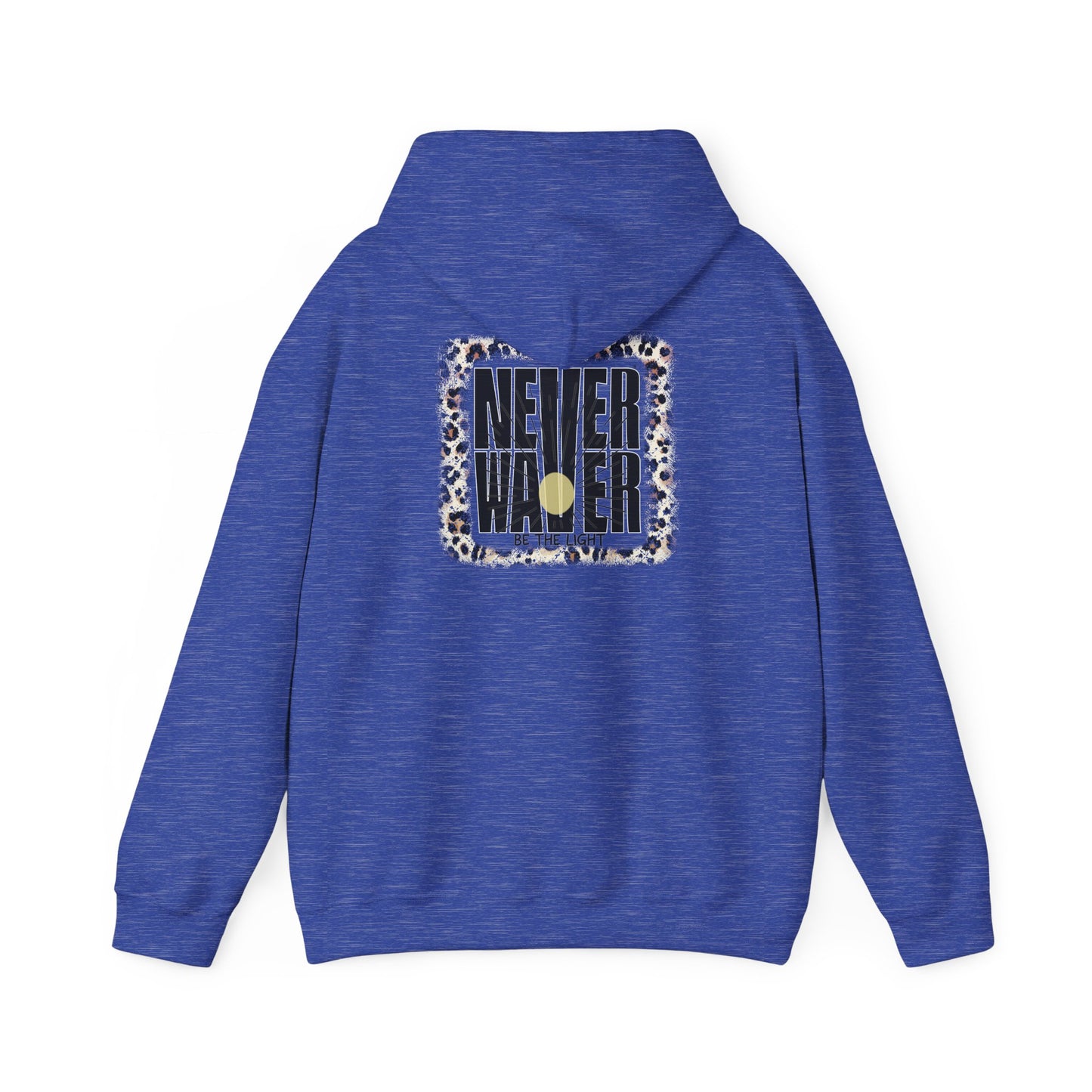 NEVER WAVER Be The Light Unisex Heavy Blend™ Hooded Sweatshirt