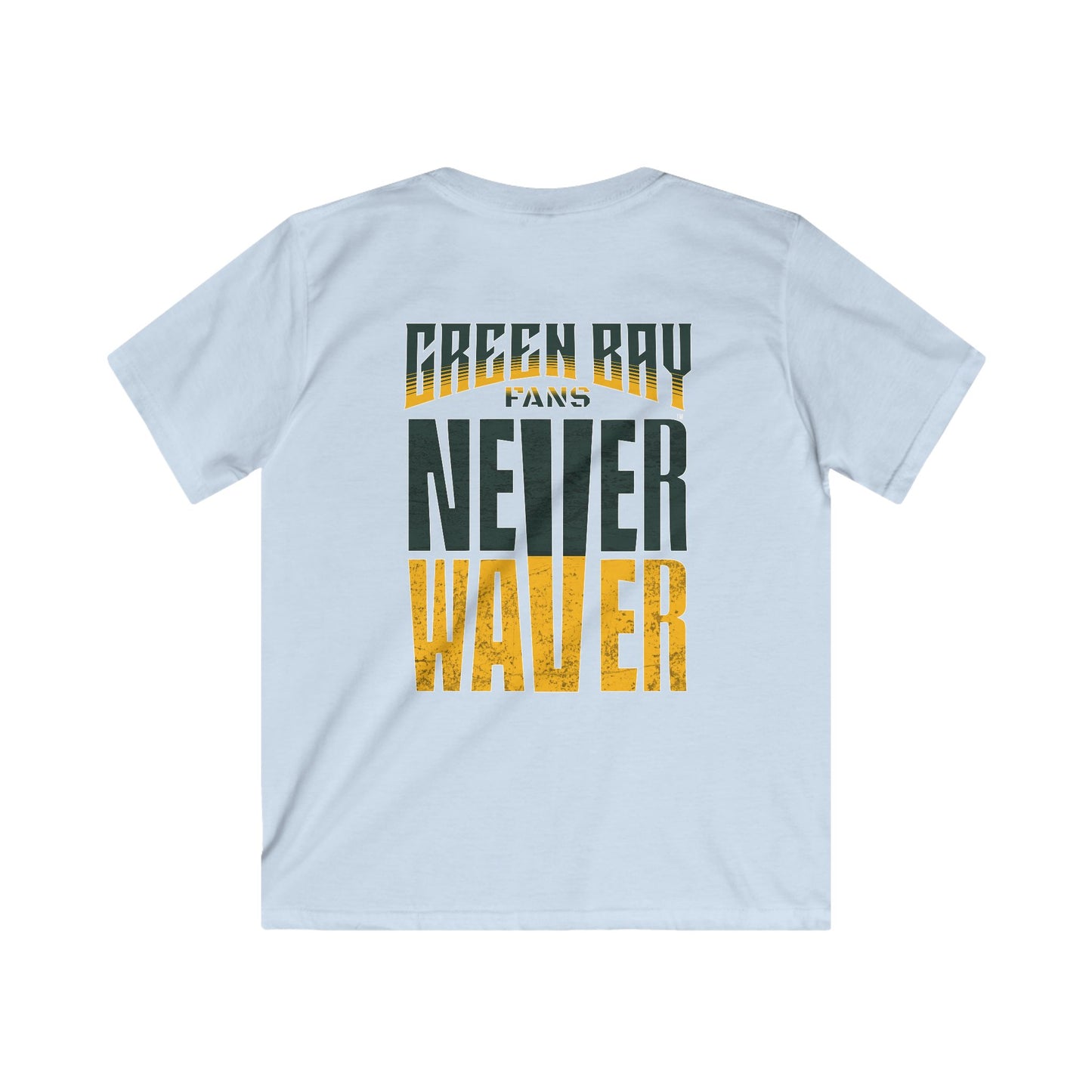 Green Bay Fans Never Waver Kids Softstyle Tee