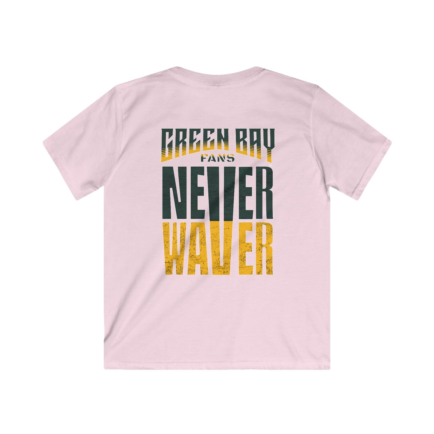 Green Bay Fans Never Waver Kids Softstyle Tee