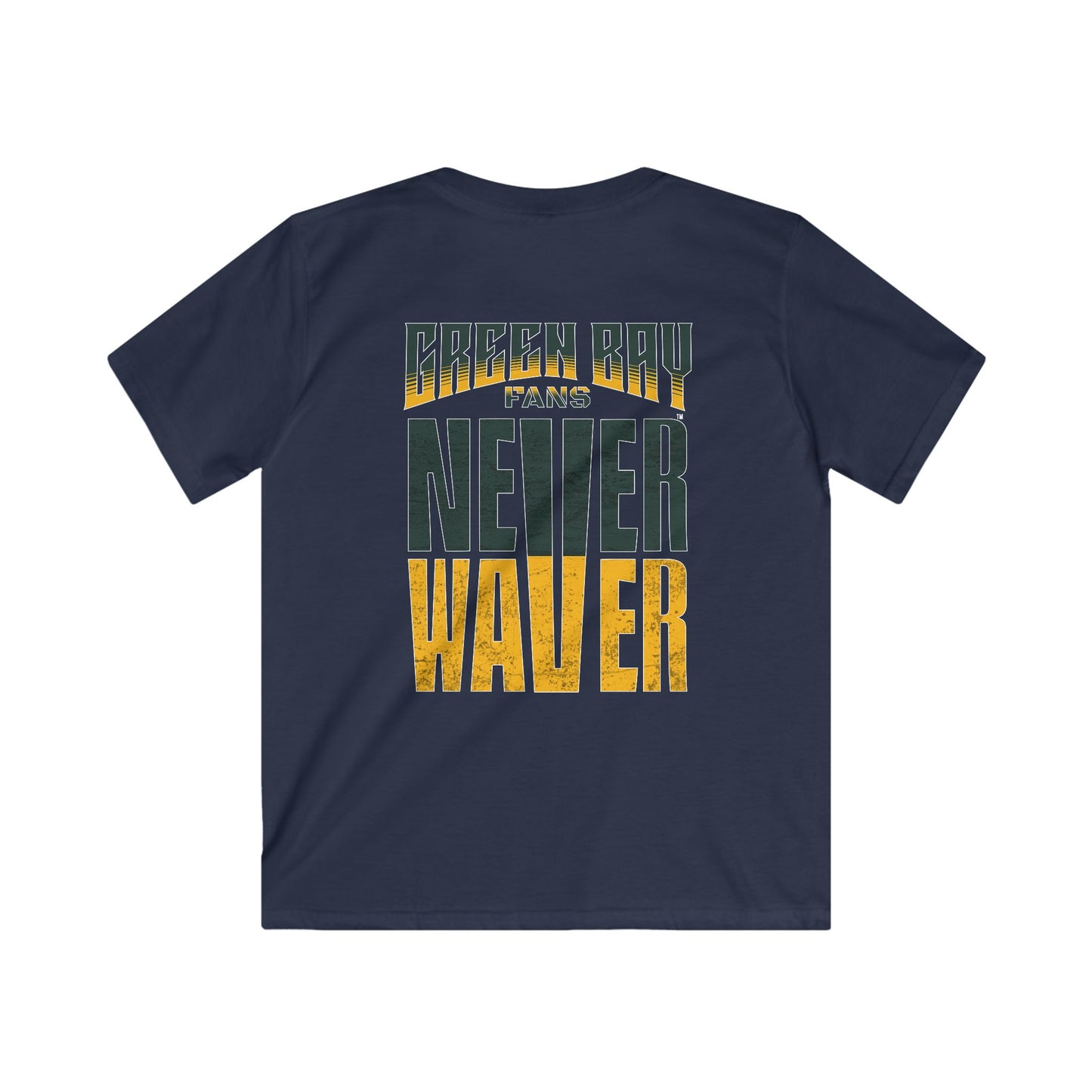 Green Bay Fans Never Waver Kids Softstyle Tee
