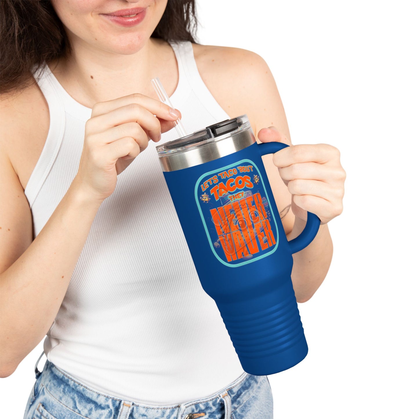 Let's Taco' Bout Tacos They Never Waver Insulated Travel Mug, 40 oz