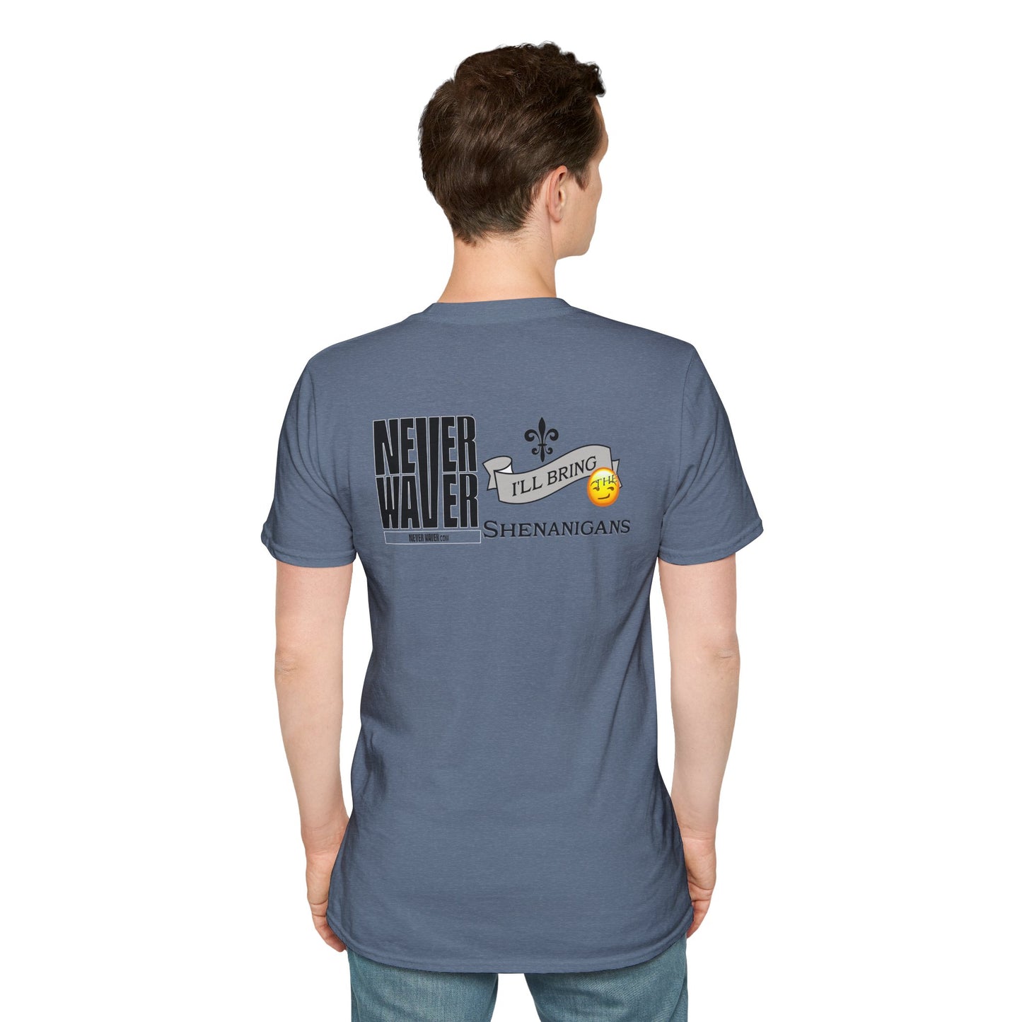 Never Waver I'll Bring The Shenanigans Unisex Softstyle T-Shirt