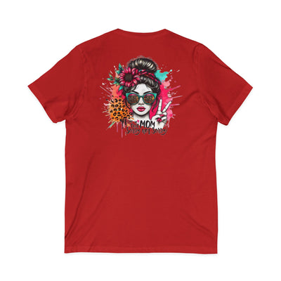 Never Waver  I'm that Mom Sorry Not Sorry V-Neck Tee for Moms