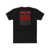Tampa Bay Fans Never Waver Unisex Cotton Crew Tee